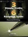 Three Simple Truths and Six Essential Traits for Powerful Writing, Book 2 (eBook)
